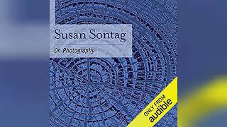 On Photography | Audiobook Sample