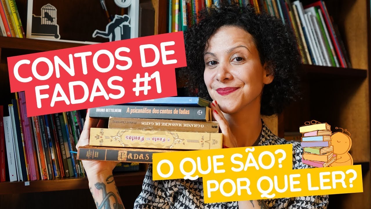 Contos de Fadas #01 - O QUE SÃO? POR QUE LER?