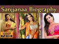 Sanjjanaa Biography | Height | Age | Husband | Family | lifestyle | House | Income | Live Bangla,