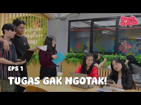 Tugas Gak Ngotak! - Salah Siapa? Episode 1