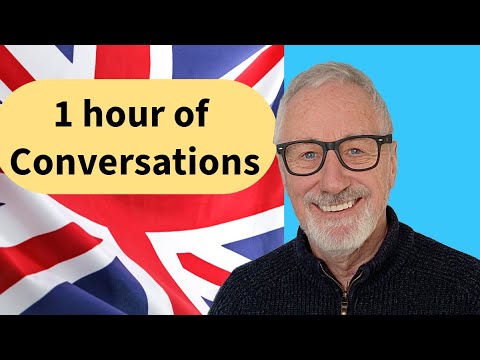British English Conversation Listening Practise (compilation)