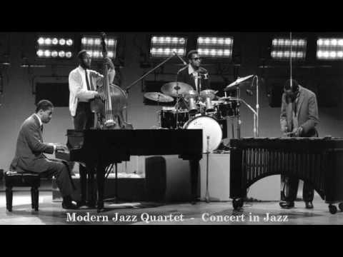 Modern Jazz Quartet - Concert in Jazz (full album) HQ