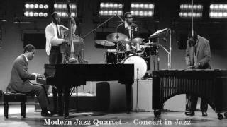 Modern Jazz Quartet - Concert in Jazz (full album) HQ