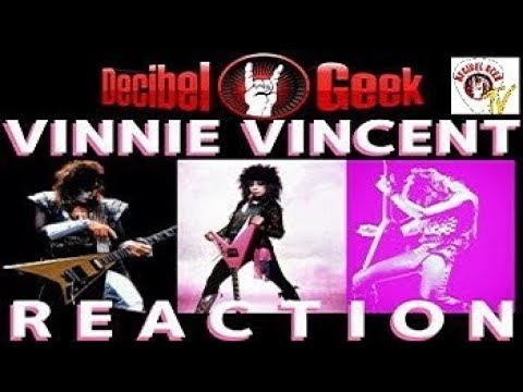 Decibel Geek Podcast: Vinnie Vincent Reaction Episode 309