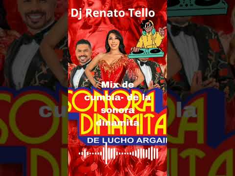Mix de cumbia sonora dinamita con-"Dj Renato Tello "