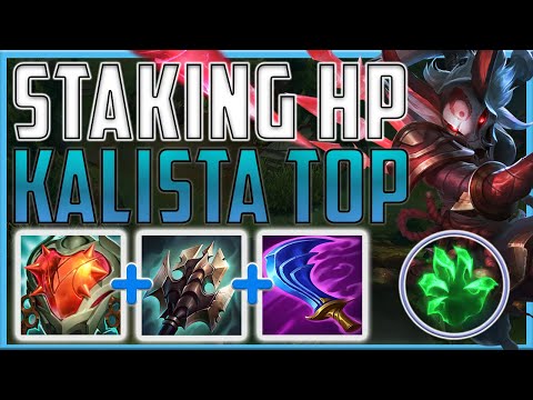 TURNING KALISTA INTO A 6K HP KITING BURST TANK?! - Kalista Top | Season 13 LoL