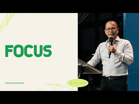Vision Day 2025 | Focus | Pastor Anthony Martinez