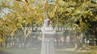 Download lagu Untukmu Aku Bertahan - Afgan | Cover by Indira Anjani mp3 Download lagu Untukmu Aku Bertahan - Afgan | Cover by Indira Anjani mp3
