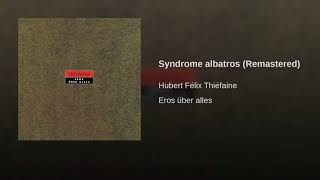 Syndrome albatros Remastered