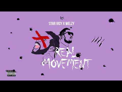 Star Vicy x Welzy - REAL MOVEMENT (DISSTRACK)