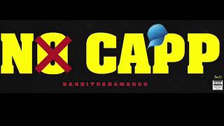 Bandit Gang Marco - Thats Capp