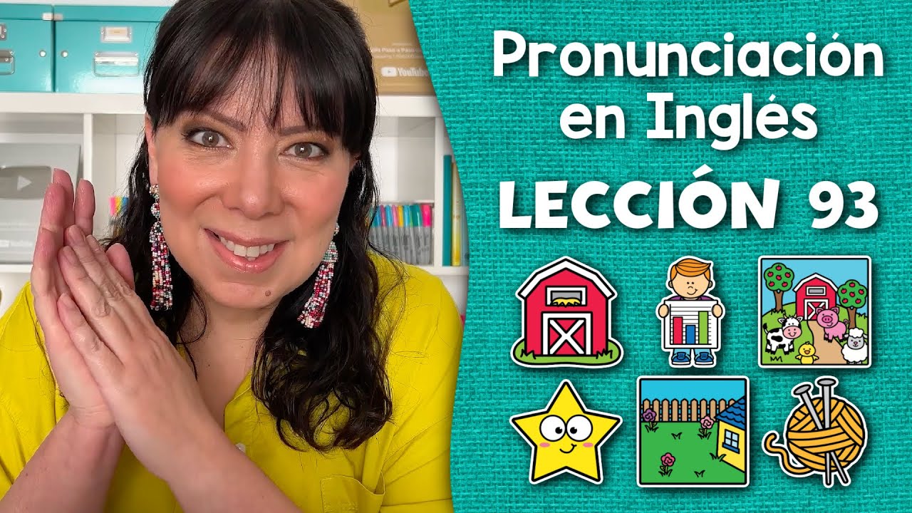 Curso de Pronunciación en Inglés para Principiantes - Lección 93