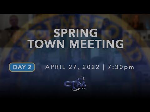 Town Meeting: Spring Day Two – April 27, 2023