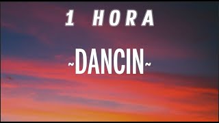 [1 HORA] Aaron Smith - Dancin (KRONO Remix) - Lyrics