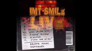 IMT Smile - Live - Laska A Mier