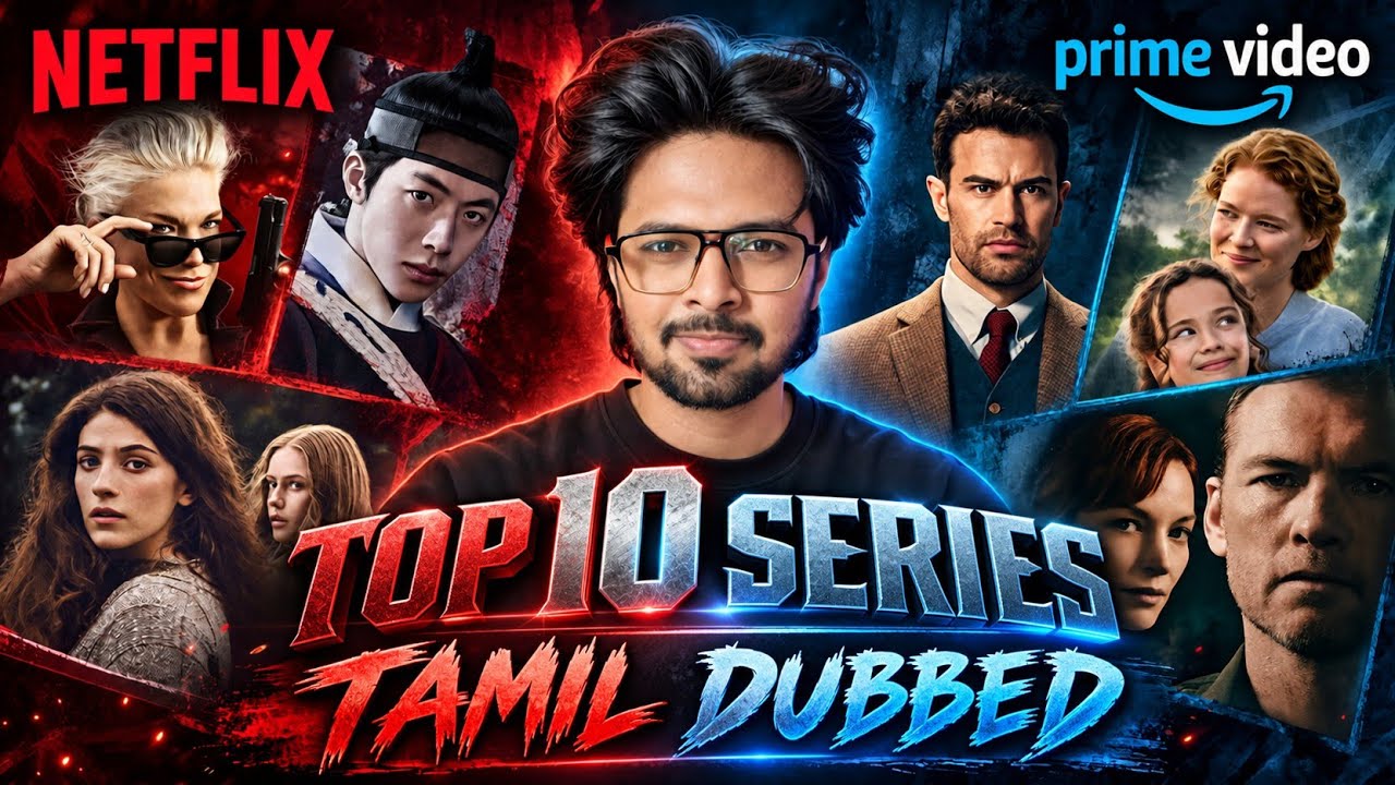 Top 10 SERIES TAMIL DUBBED 💯 Netflix & Prime Video 🍿