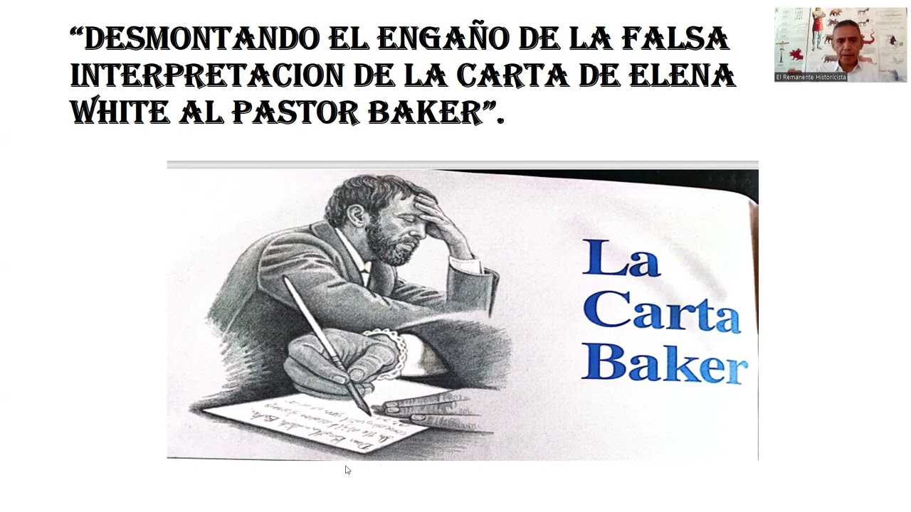 "DESMONTANDO EL ENGAÑO DE LA FALSA INTERPRETACION DE LA CARTA DE ELENA WHITE AL PR BAKER". C. Gómez.