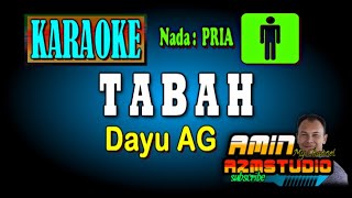 Download lagu TABAH Dayu AG KARAOKE Nada PRIA mp3