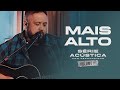 Mais Alto Série Acústica Com Fernandinho Vol III