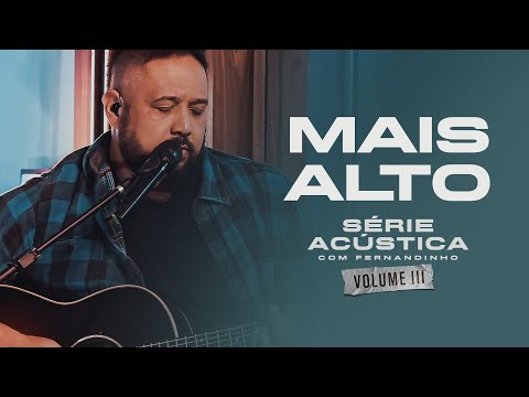 Mais Alto - Fernandinho