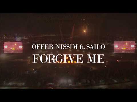 Offer Nissim feat. SAILO - Forgive Me (LIVE)