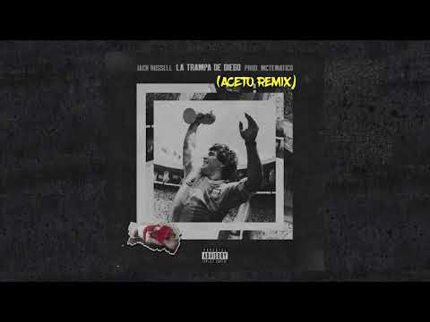 Jack Russell - La trampa de Diego ( Aceto Remix ) 🔥🔥🔥