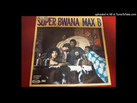 MAX B " Super Bwana (Part 1 & 2)" 1977