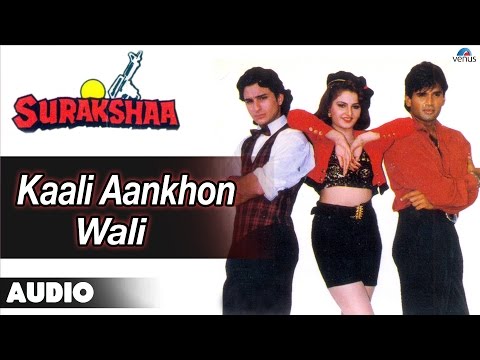 Surakshaa : Kaali Aankhon Wali Full Audio Song | Saif Ali Khan, Sunil Shetty |