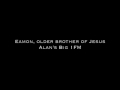 Eamon, The Older Brother of Jesus - Episode 2