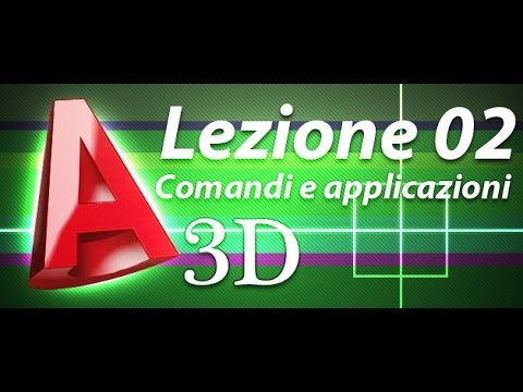 Autocad 3d Tutorial - Lezione 02 - Comandi e applicazioni
