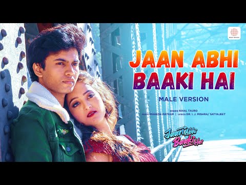 Jaan Abhi Baaki Hai (Male Version) — watch video