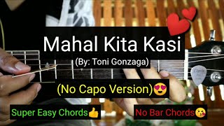 Mahal Kita Kasi - Toni Gonzaga (No Capo)(Super Easy Chords Tutorial)