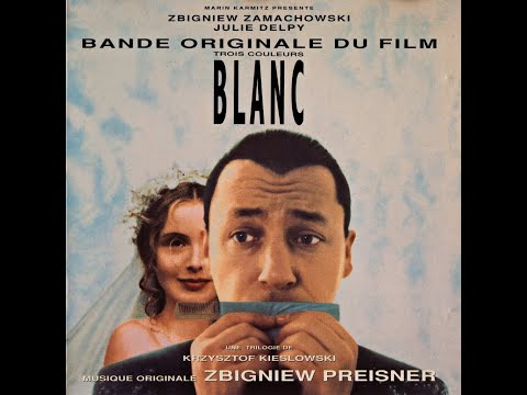 Zbigniew Preisner • Trois Couleurs: Blanc (Bande Originale Du Film)  [1994]