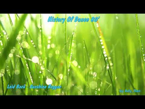 Laid Back   Sunshine Reggae 2 - Disco 80 - EuroDance - Old Music