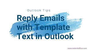 Reply Emails with Template Text in Outlook