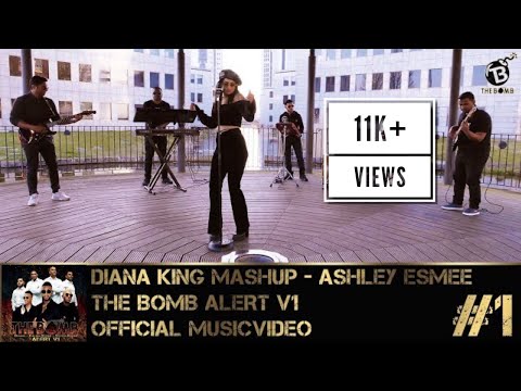 THE BOMB X ASHLEY ESMEE | DIANA KING MASHUP