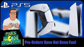 Playstation PS5 Pre-Order Stress, Gamestop Scandals, & when is the next round of Pre-Orders?