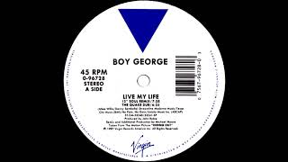Boy George - Live My Life (12&#39;&#39; Soul Remix) 1987