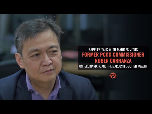 Rappler Talk: Ex-PCGG commissioner Ruben Carranza on Ferdinand Jr. and the Marcos ill-gotten wealth