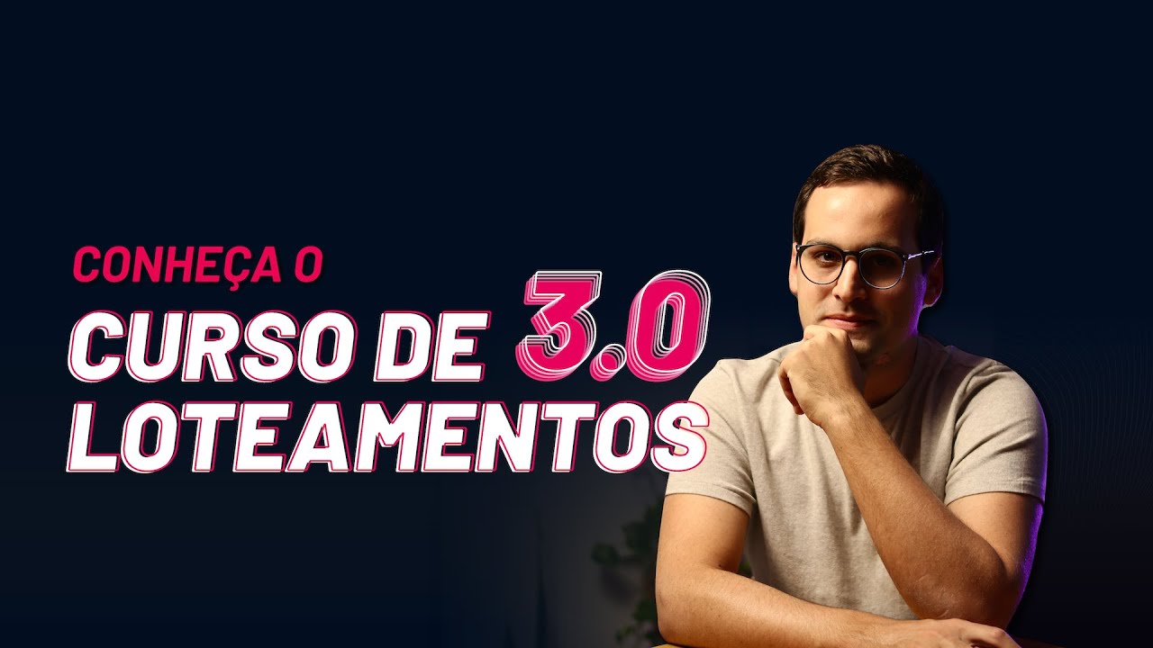 Curso de Loteamentos 3.0