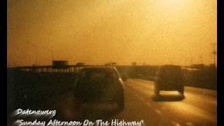 Datenzwerg - Sunday Afternoon On The Highway