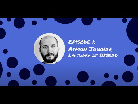 INSEAD - Customer Success Story (Ayman Jawhar - Lecturer)