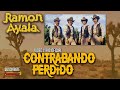 Ramon Ayala - Contrabando Perdido (Video Lyric Oficial) Letra / Karaoke