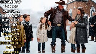 Single Dad Took In Widow & Her Four Kids Cast Out by Family-Unaware They'd Become His Daily Miracle