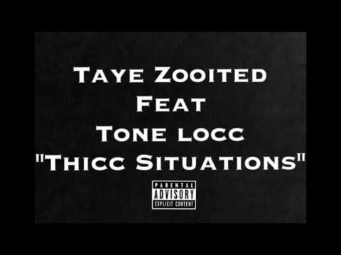 Taye Zooited ft Highway Tone (thicc situations)