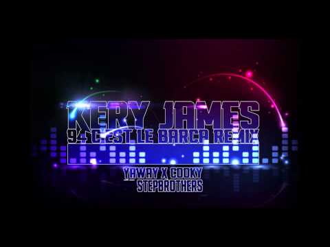 Kery James - 94 C'est Le Barca Remix ( Yaway x Cooky ) 95 Edition Stepbrothers