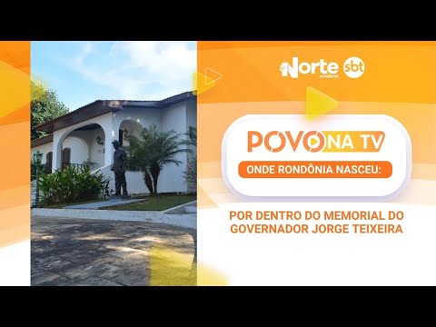 ONDE RONDÔNIA COMEÇOU: POR DENTRO DO MEMORIAL DO GOVERNADOR JORGE TEIXEIRA