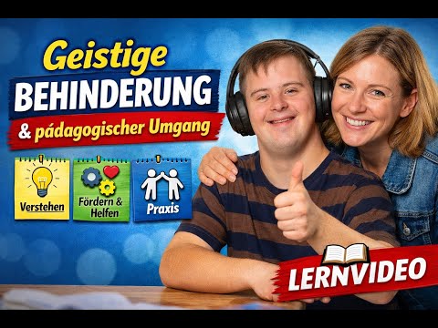 Geistige Behinderung & pädagogischer Umgang