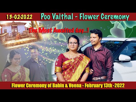 Flowering Ceremony | Poo Vaikum function | Babin & Veena | Kanyakumari | Nagercoil | 2022  | #love