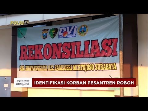 PRESISI UPDATE: KAPOLDA JATIM TEGASKAN IDENTIFIKASI KORBAN PONPES SIDOARJO DILAKUKAN 05/10/25 13.00
